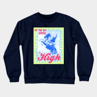 Up On My Horse, High - The Peach Fuzz Crewneck Sweatshirt